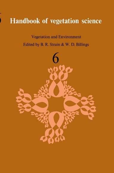 B.R. Strain, W.D. Billings - Vegetation and Environment, Inbunden