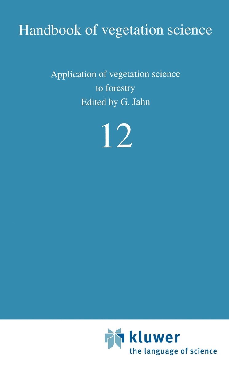 Application of Vegetation Science to Forestry 1