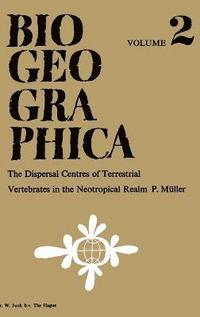 bokomslag Dispersal Centres of Terrestrial Vertebrates in the Neotropic Realm
