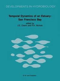 bokomslag Temporal Dynamics of an Estuary: San Francisco Bay