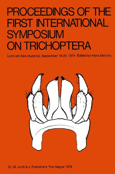 H. Malicky - Proceedings of the First International Symposium on Trichoptera, Häftad