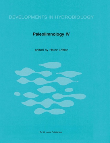 H. Löffler, H. Löffler - Paleolimnology IV, Inbunden
