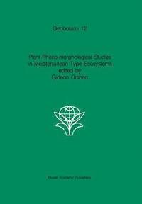 bokomslag Plant Pheno-morphological Studies in Mediterranean Type Ecosystems