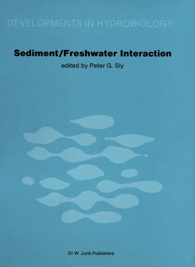 P.G. Sly - Sediment/Freshwater Interactions, Inbunden