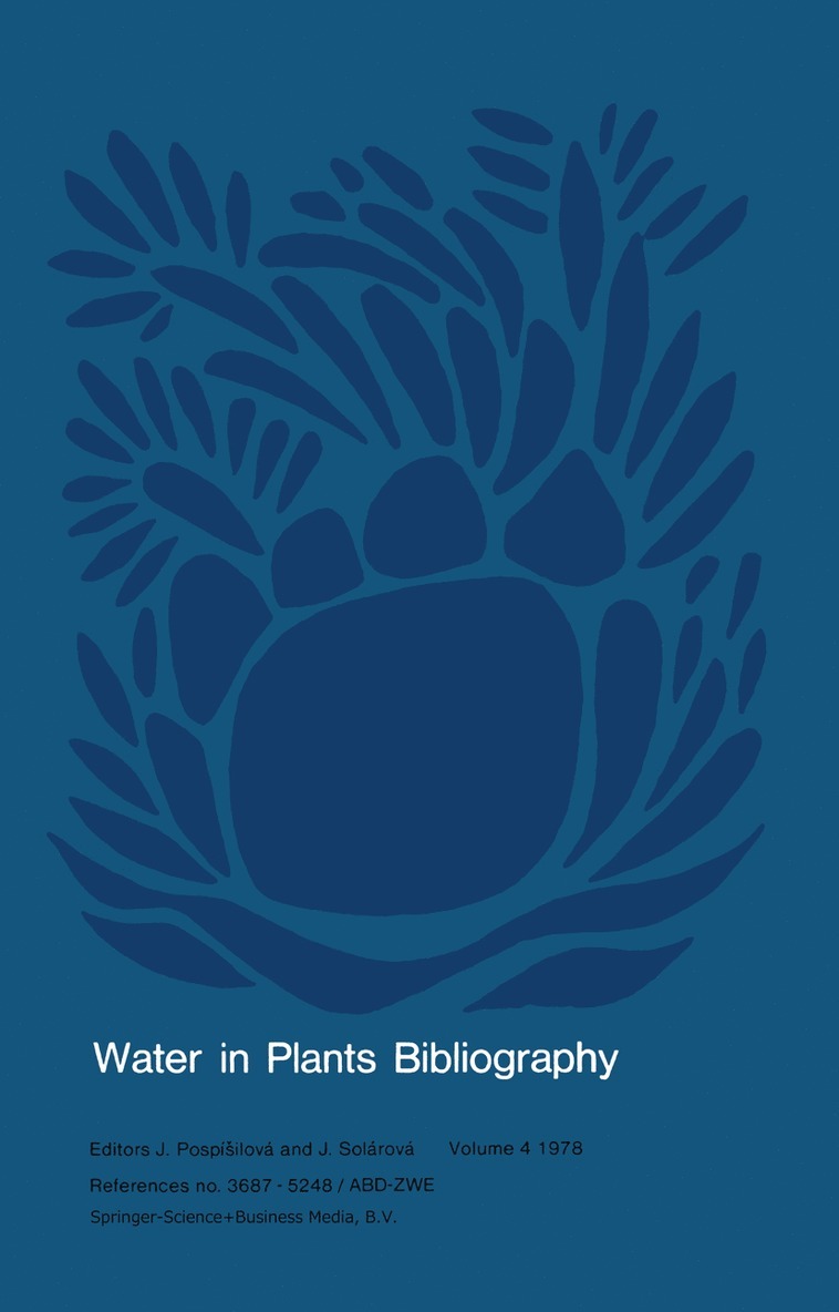 Water in Plants Bibliography, Volume 4, 1978