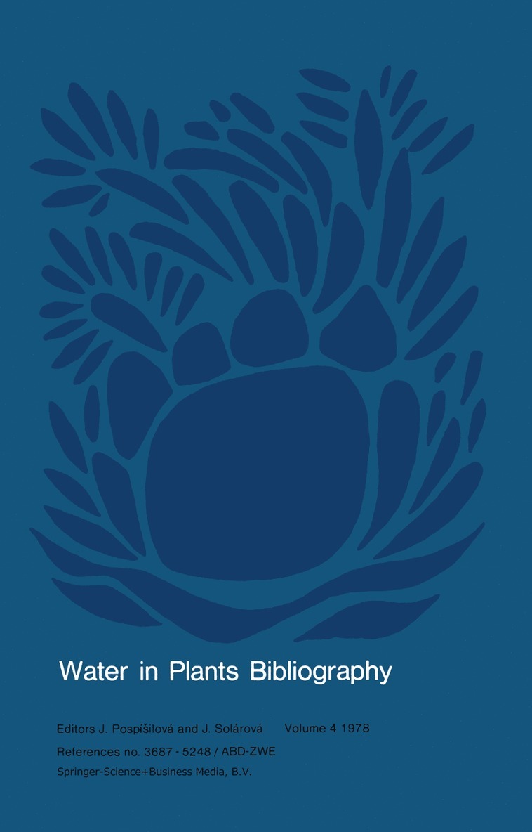 Water in Plants Bibliography, Volume 4, 1978 1