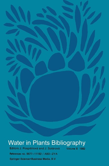 J. Pospísilová, J. Solárová - Water-in-Plants Bibliography, Häftad