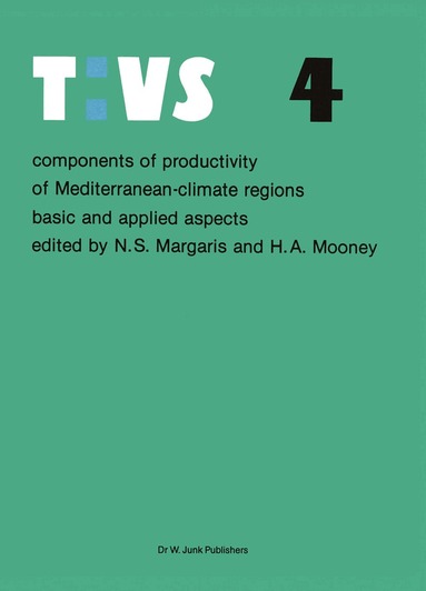 N.S. Margaris, H.A. Mooney - Components of productivity of Mediterranean-climate regions Basic and applied aspects, Inbunden