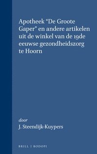 bokomslag Apotheek "De Groote Gaper"