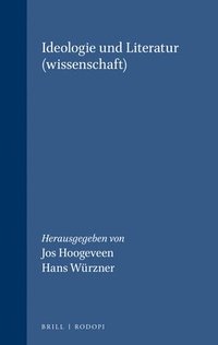 bokomslag Ideologie und Literatur(wissenschaft)