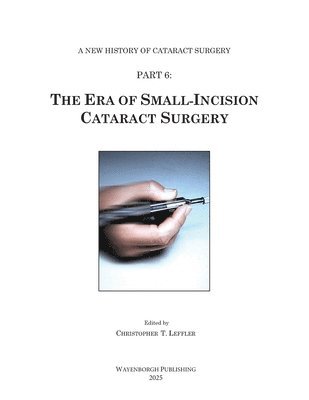 bokomslag Era of Small-Incision Cataract Surgery