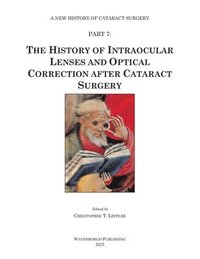 bokomslag The History of Intraocular Lenses and Optical Correction after Cataract Surgery