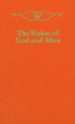 bokomslag Vision of God & Man