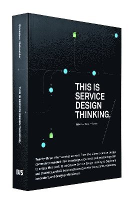 Marc Stickdorn - This is Service Design Thinking. Basics - Tools - Cases, Häftad