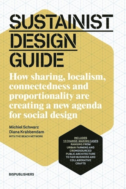 Michiel Schwarz - Sustainist Design Guide, Häftad
