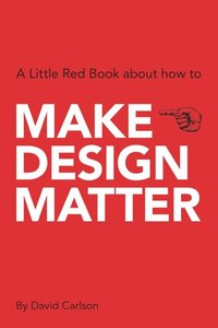 bokomslag Make Design Matter