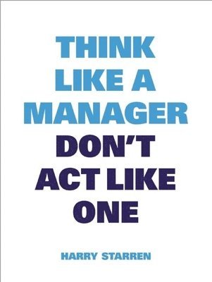 bokomslag Think Like a Manager