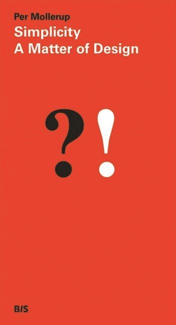 Simplicity: A Matter of Design