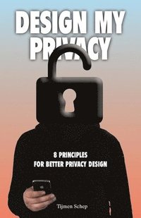 bokomslag Design My Privacy