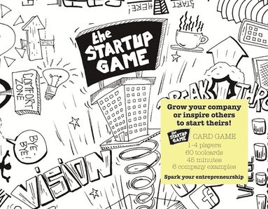 bokomslag The Startup Game: Grow your business or inspire others to grow theirs