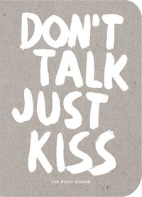 bokomslag Dont Talk Just Kiss