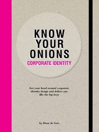 bokomslag Know Your Onions - Corporate Identity