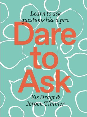 Dare to Ask 1