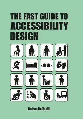 bokomslag The Fast Guide to Accessibility Design