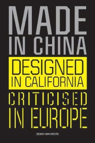 Made in China, Designed in California, Criticised in Europe 1