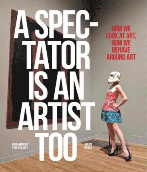 A Spectator is an Artist Too 1