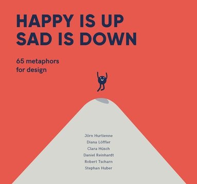 bokomslag Happy is Up, Sad is Down