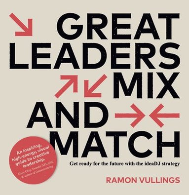 bokomslag Great Leaders Mix and Match