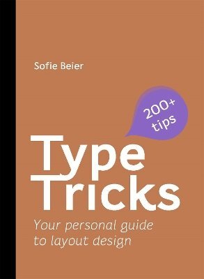 Sofie Beier - Type Tricks: Layout Design, Häftad