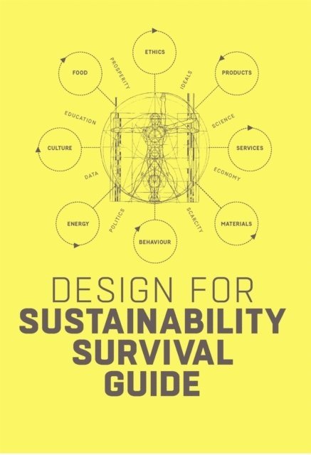 Conny Bakker, Ed van Hinte, Yvo Zijlstra, Ed Van Hinte, Ed van Hinte - Design for Sustainability Survival Guide, Häftad