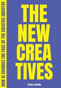bokomslag The New Creatives