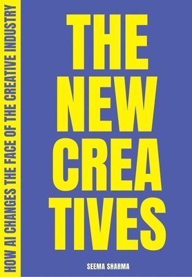 Seema Sharma - New Creatives, Häftad