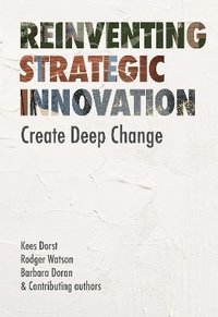 bokomslag Reinventing Strategic Innovation