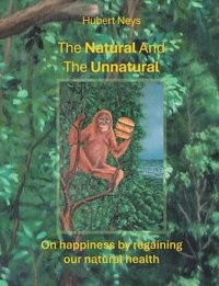 bokomslag Natural And The Unnatural
