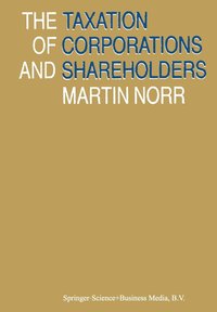 bokomslag The Taxation of Corporations and Shareholders