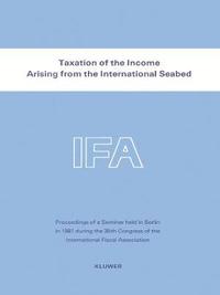 bokomslag Taxation of the Income Arising from the International Seabed