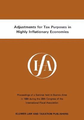 bokomslag Adjustments for Tax Purposes in Highly Inflationary Economics