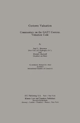 bokomslag Customs Valuation:A Commentary on the GATT Customs Valuation Code