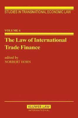 Norbert Horn - The Law of International Trade Finance, Inbunden