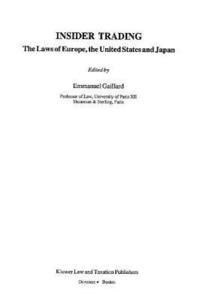 bokomslag Insider Trading:The Laws of Europe, the United States and Japan