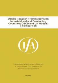 bokomslag Double Taxation Treaties Between Industrialised and Developing Countries:OECD and UN Models