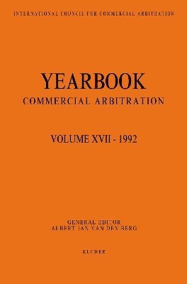 bokomslag Yearbook Commercial Arbitration Volume XVII - 1992