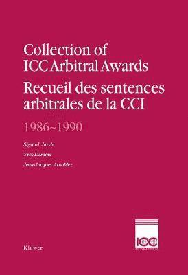 bokomslag Collection of ICC Arbitral Awards, 1986-1990:Recueil des Sentences Arbitrales de la CCI, 1986-1990