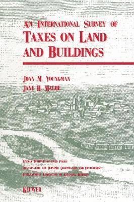 Joan M. Youngman, Jane Malme - International Survey of Taxes on Land and Buildings, Häftad