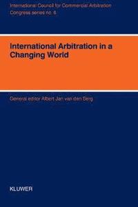 bokomslag International Arbitration in a Changing World