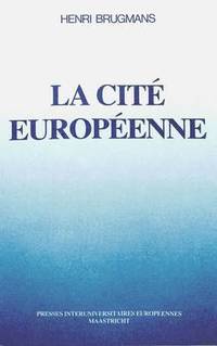 bokomslag La Cite Europeenne